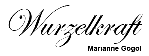 Marianne Gogol - Wurzelkraft